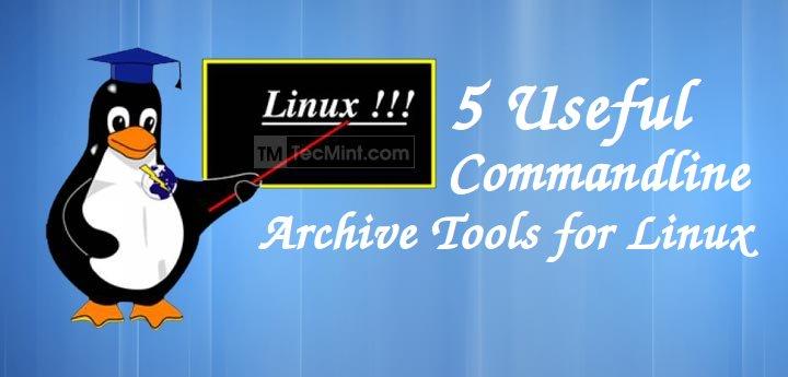 Linux Commandline Archives Tools