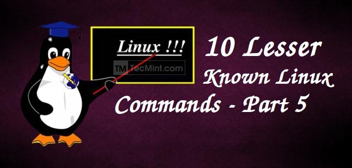 Linux Lesser Known Commands