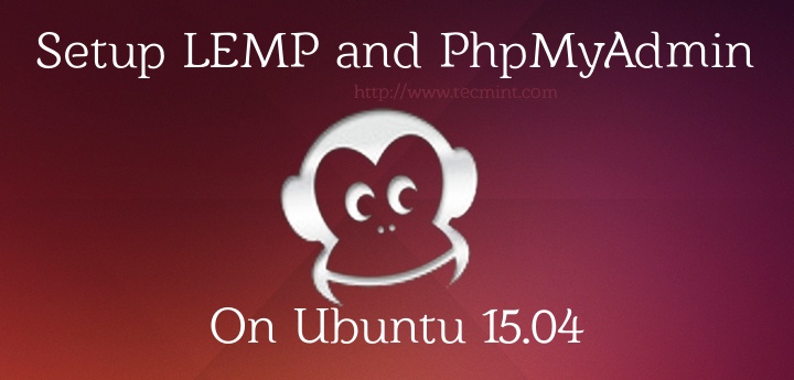 Setup LEMP on Ubuntu 15.04