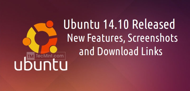 Ubuntu 14.10 Released