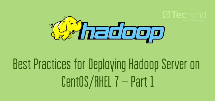 Best Practices for Deploying Hadoop Server on CentOS