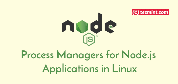 Process Managers for Node.js