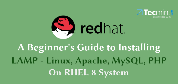 Install Apache, MySQL, PHP on RHEL 8