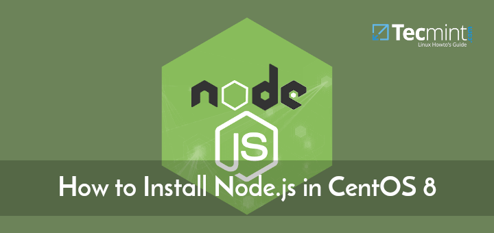 Install Node.js in CentOS 8