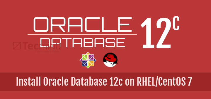 Install Oracle 12c on CentOS 7