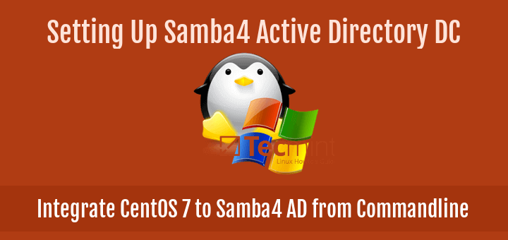 Integrate CentOS 7 to Samba4 AD from CLI