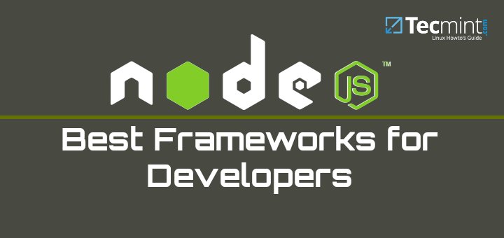 Nodejs Frameworks for Developers