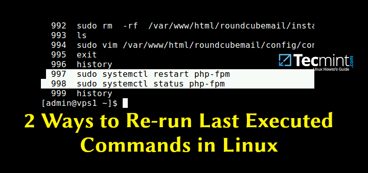 Run Last Executed Commands in Linux