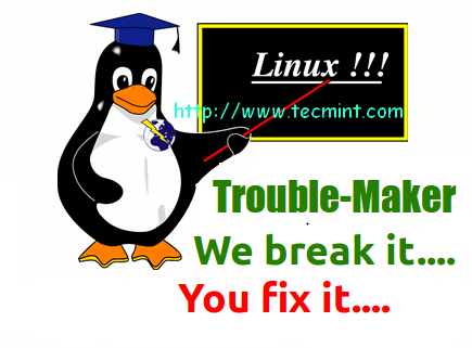 Install Trouble Maker in Linux