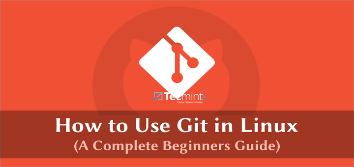 How to Use Git in Linux